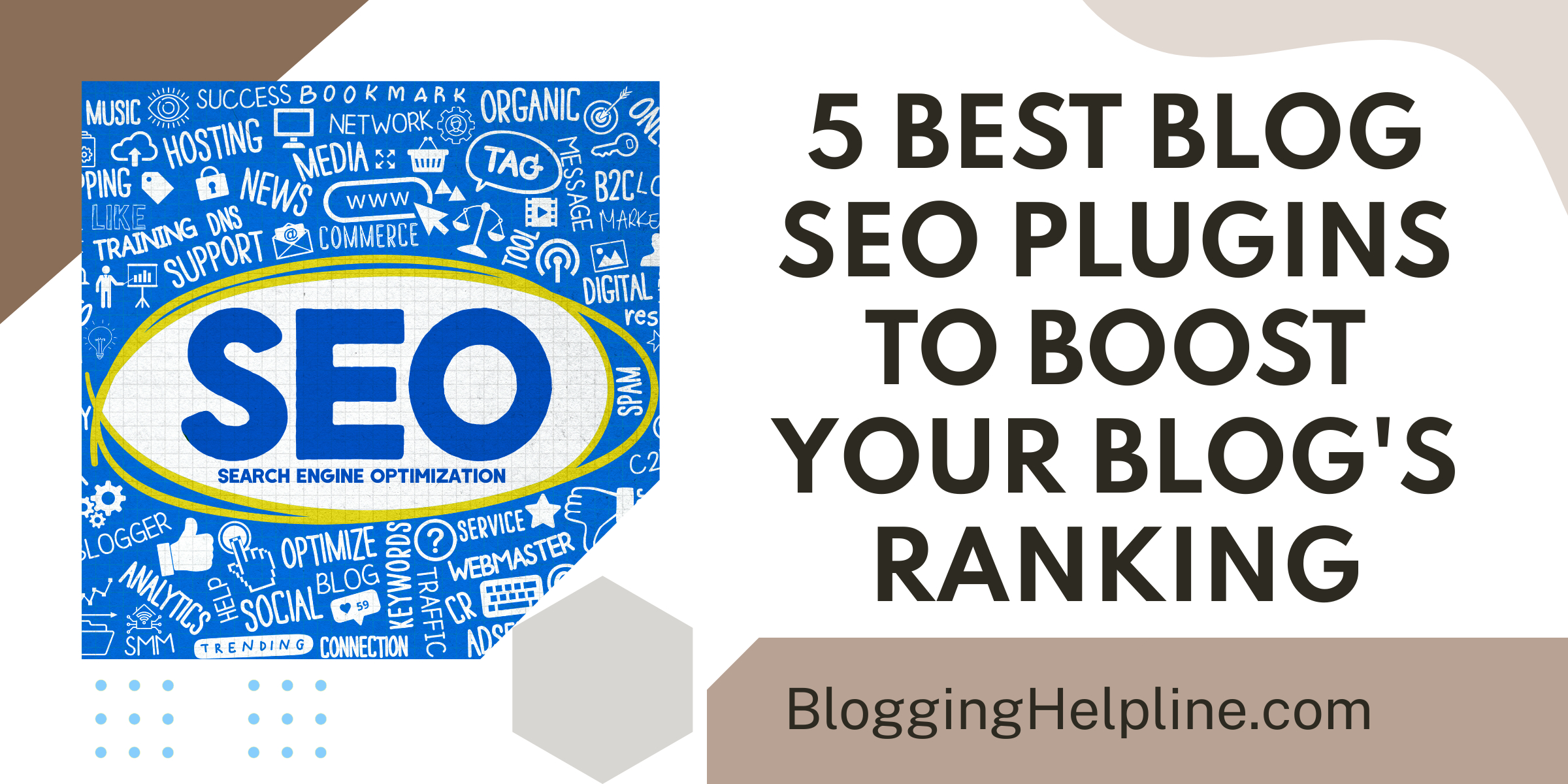 5 Best Blog SEO Plugins to Boost Your Blog's Ranking