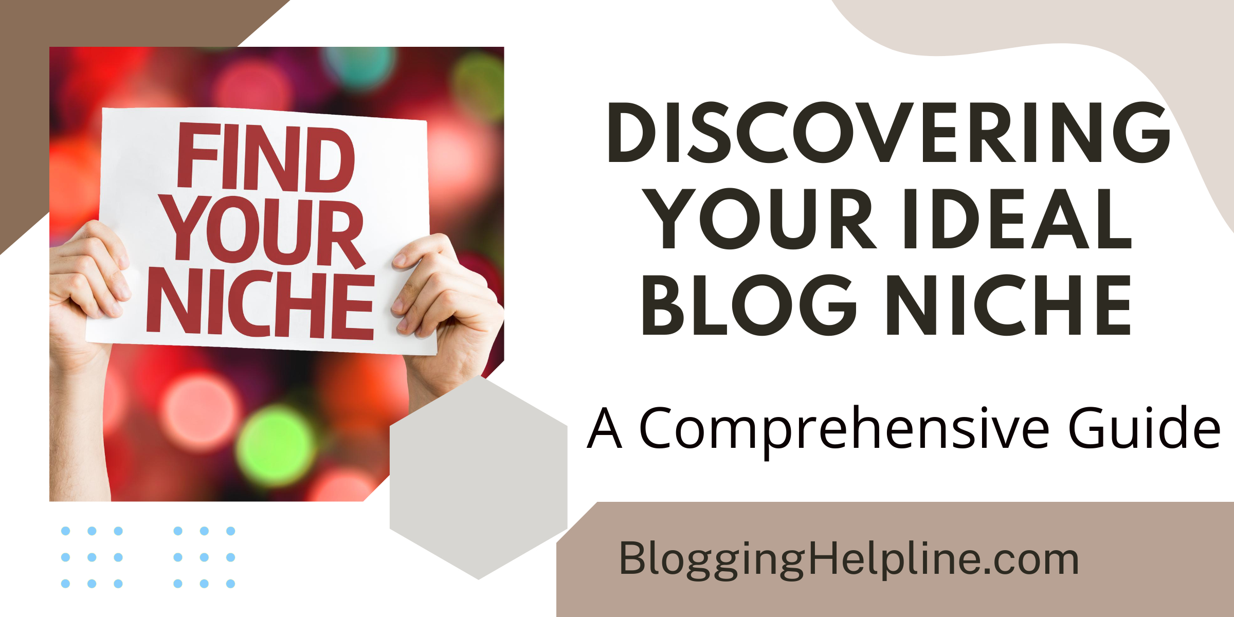 DISCOVERING YOUR IDEAL BLOG NICHE