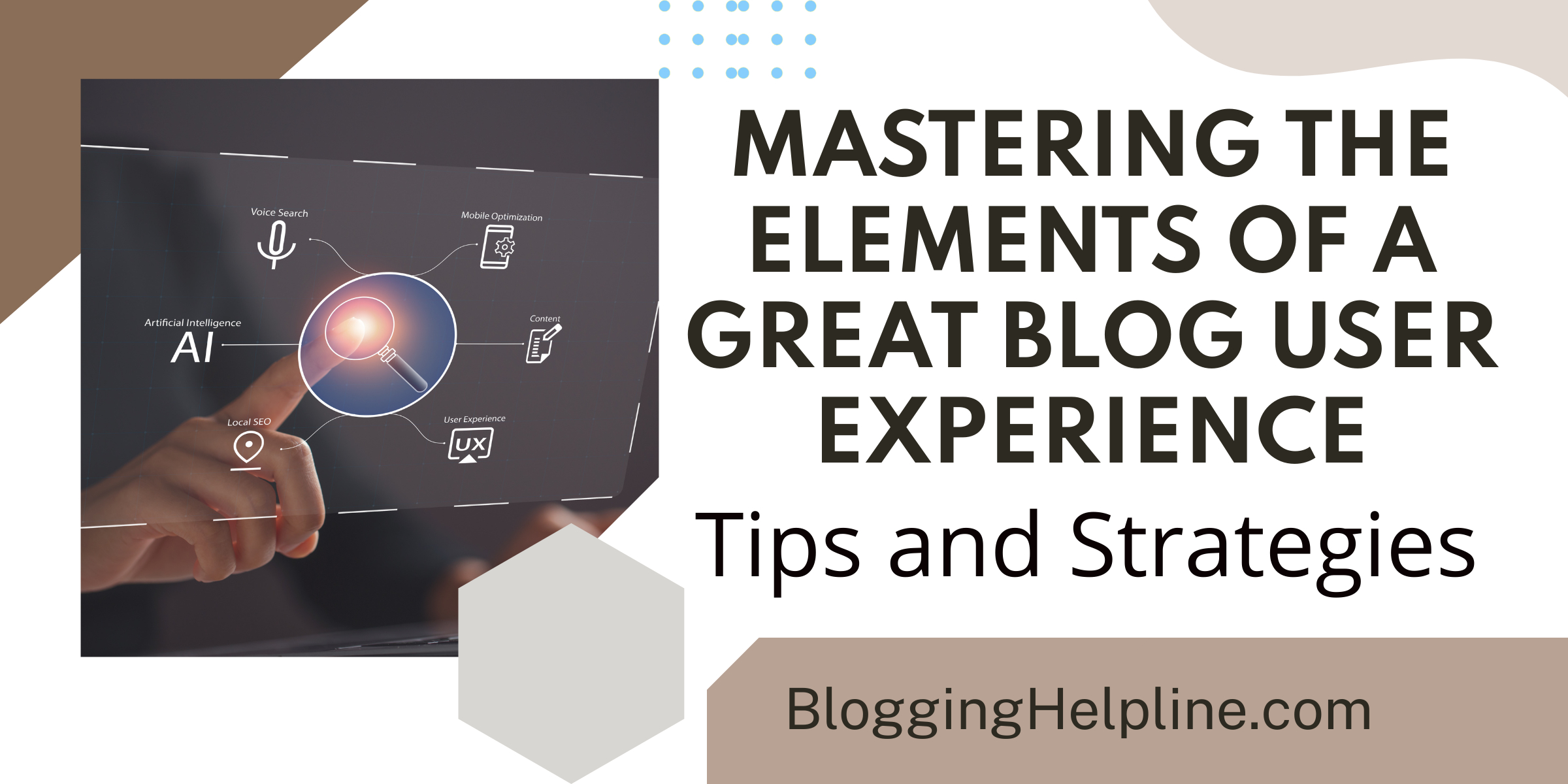 Mastering the Elements of a Great Blog User Experience Tips and Strategies