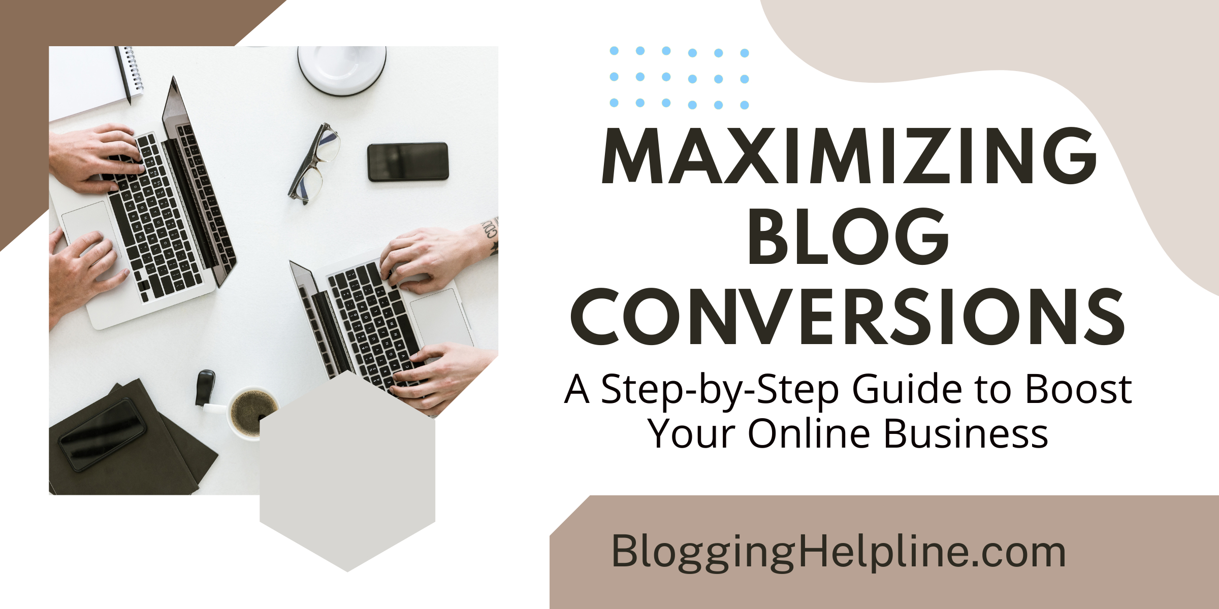 Maximizing Blog Conversions