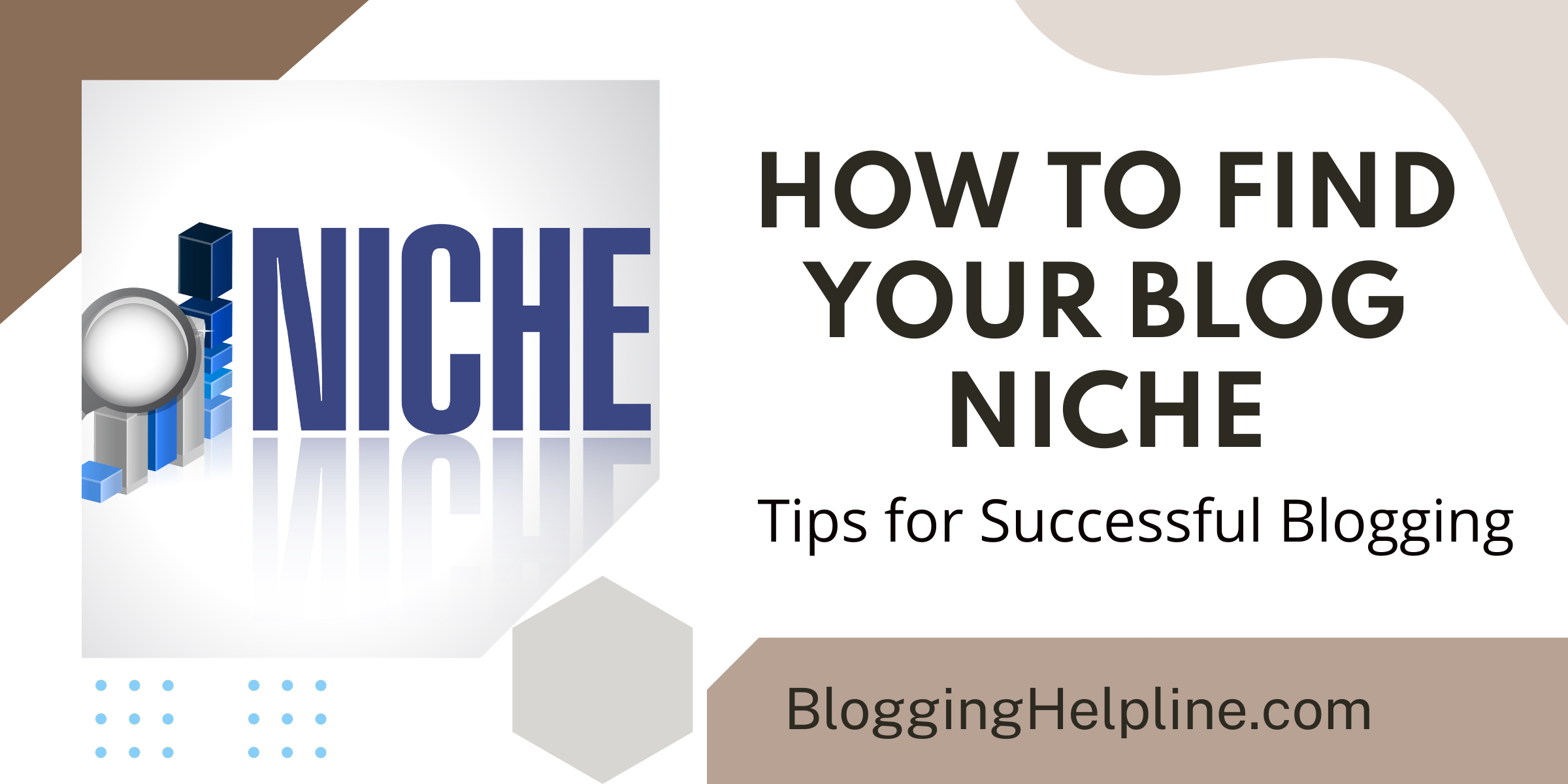 How to Find Your Blog Niche: Tips for Successful Blogging